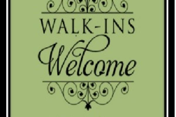 Monday Walk-ins Monday Walk-ins